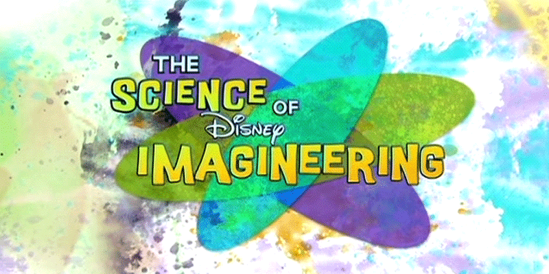 The Science of Disney Imagineering